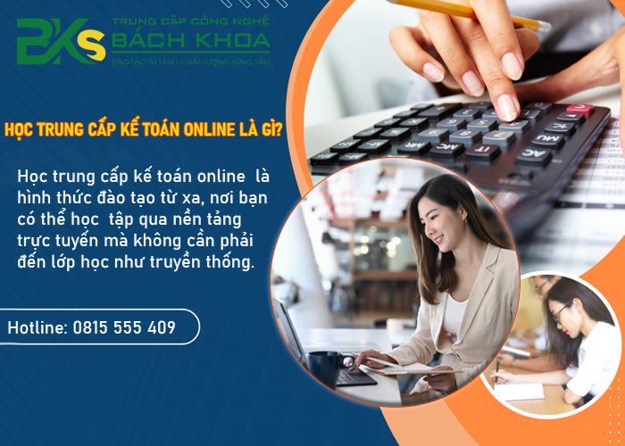 Học trung cấp kế toán online là gì?