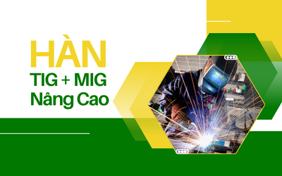 Đào tạo chứng chỉ hàn TIG MIG nâng cao
