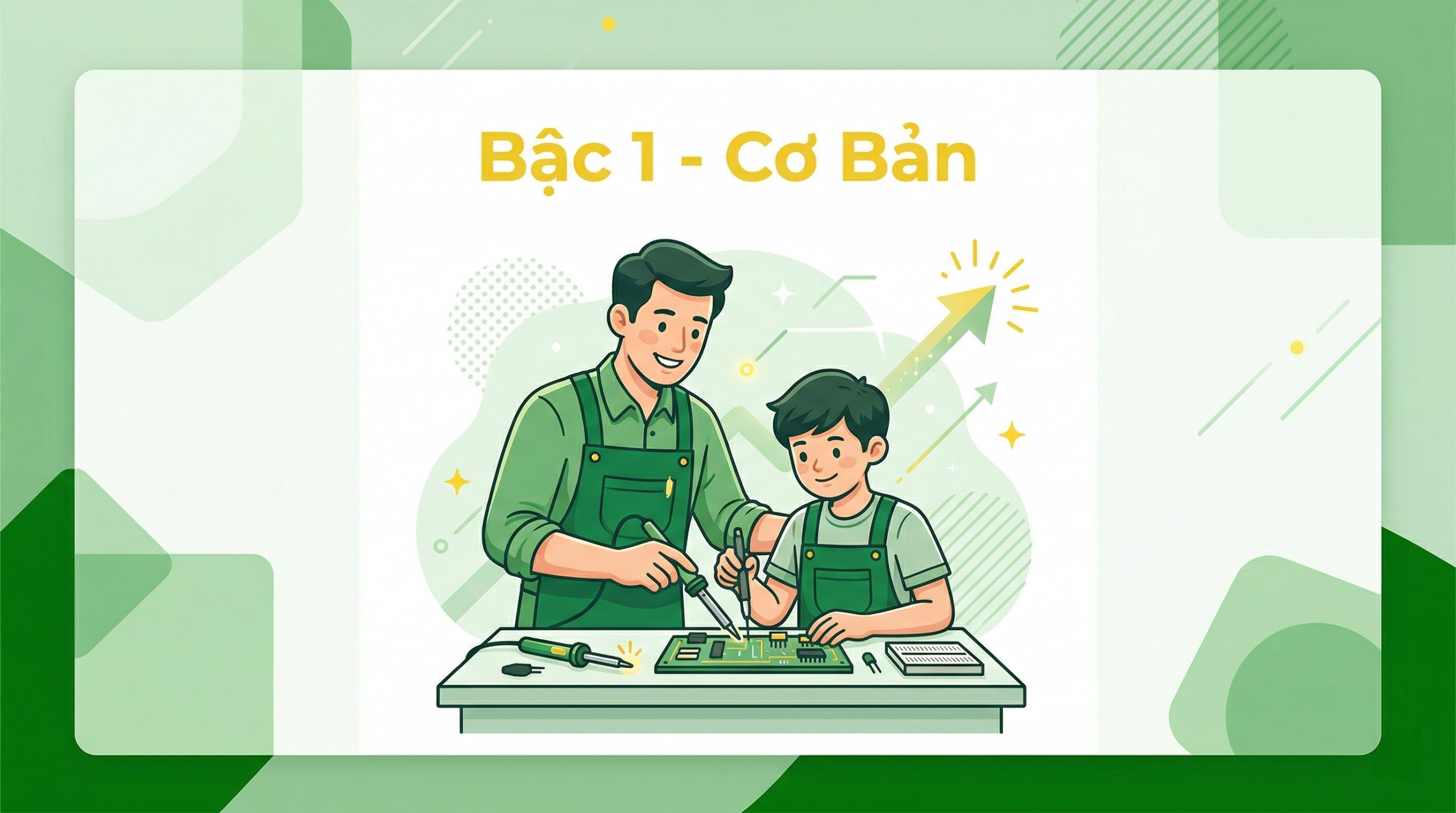Chứng chỉ sơ cấp nghề bậc 1 - nền tảng cơ bản cho người mới bắt đầu