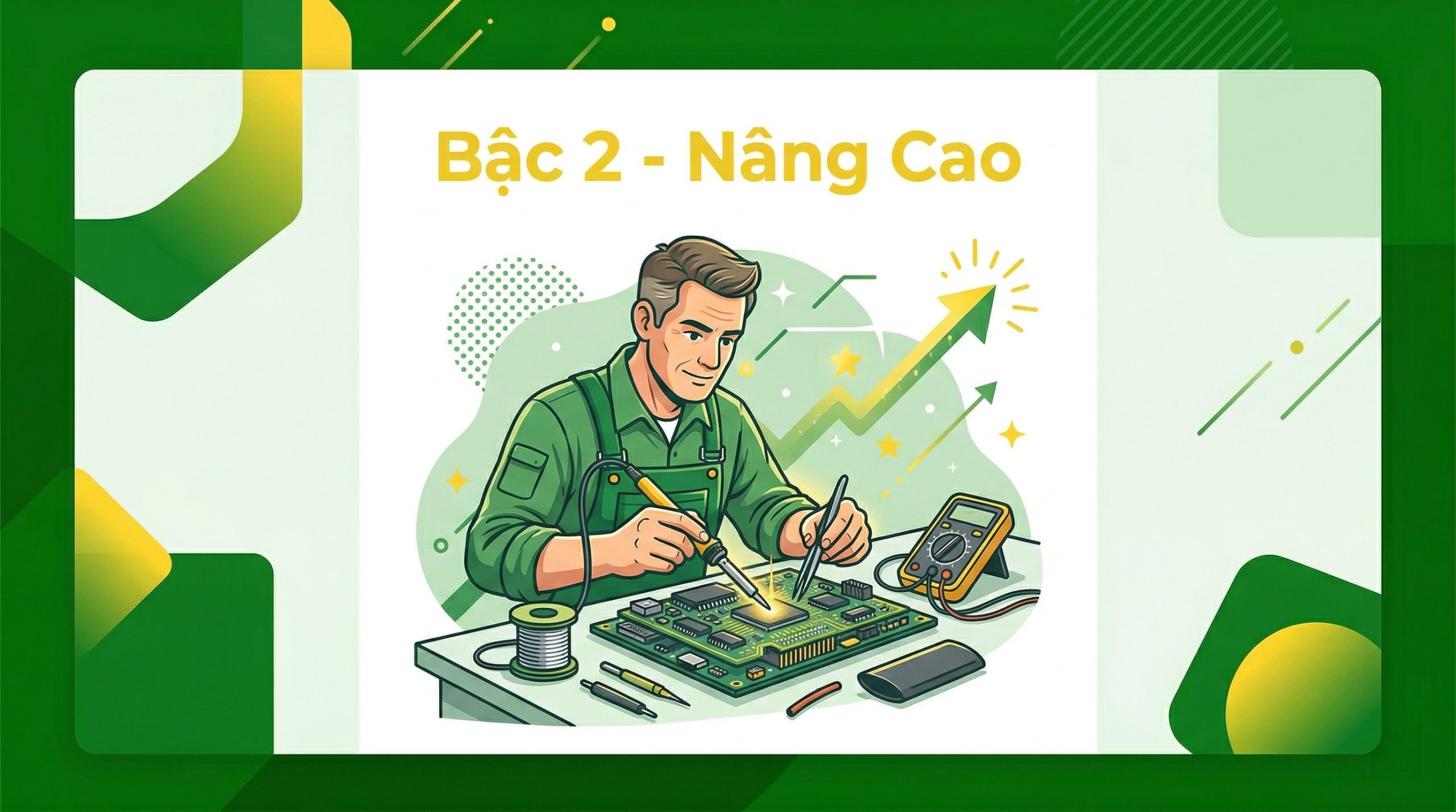 Chứng chỉ sơ cấp nghề bậc 2 - nâng cao kỹ năng làm việc thực tế