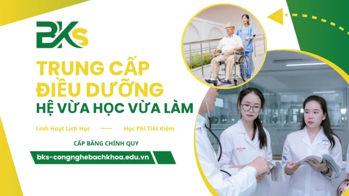 Đào tạo Trung cấp Điều dưỡng hệ vừa học vừa làm tại Trường Trung cấp Công Nghệ Bách Khoa