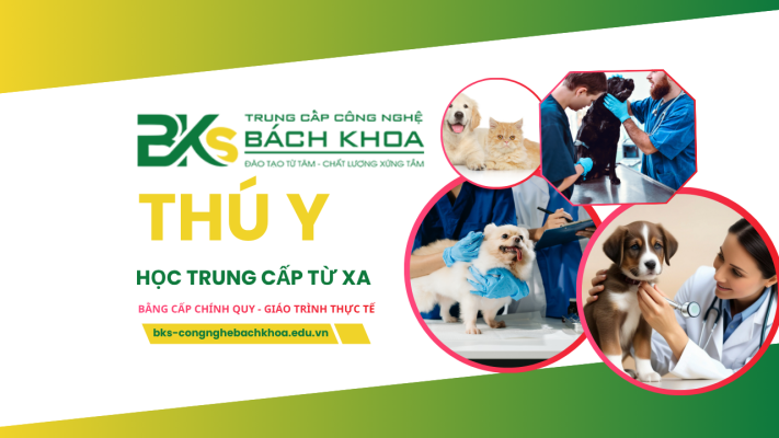 Học Trung Cấp Thú Y Online Từ Xa 2026 Bằng Chính Quy Học Tại Nhà