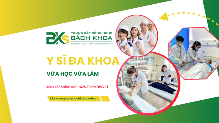 Trung cấp y sĩ đa khoa vừa học vừa làm là gì? Tuyển sinh y sĩ 2026