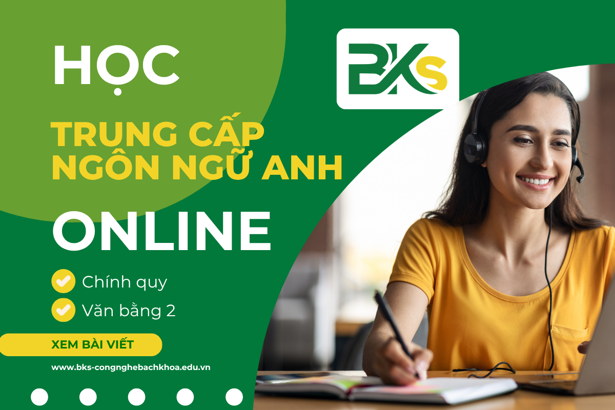 Trung Cấp Ngôn Ngữ Anh Online Học Nhanh Bằng Chính Quy